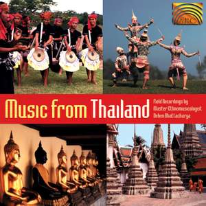 Music from Thailand (Field Recordings by Deben Bhattarcharya, 1973)