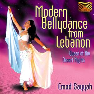 Modern Bellydance from Lebanon: Queen of the Desert Nights