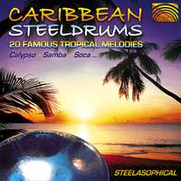 Caribbean Steeldrums: 20 Famous Tropical Melodies