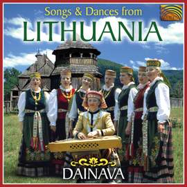 Dainava: Songs and Dances From Lithuania