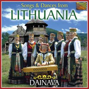 Dainava: Songs and Dances From Lithuania