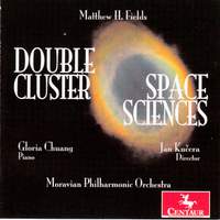 Matthew H Fields: Double Cluster & Space Sciences