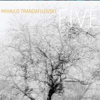 Trandafilovski: Five