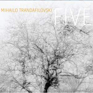 Trandafilovski: Five