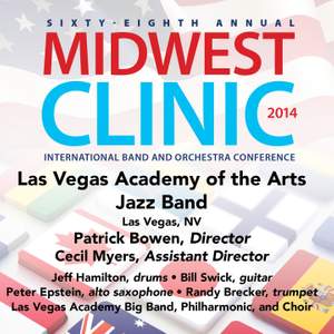 2014 Midwest Clinic: Las Vegas Academy of the Arts Jazz Band (Live)
