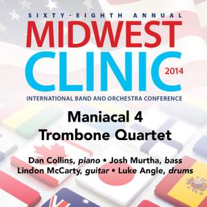 2014 Midwest Clinic: Maniacal 4 Trombone Quartet (Live)