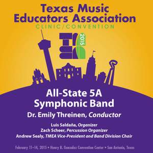 2015 Texas Music Educators Association (TMEA): All-State 5A Symphonic Band [Live]