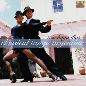 Trio Hugo Diaz: Classical Tango Argentino