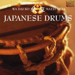 Wadaiko Matsuriza: Japanese Drums