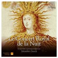 Le Concert Royal de la Nuit: Louis XIV 1715-2015