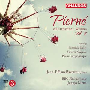 Pierné: Orchestral Works, Vol. 2