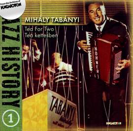 Hungarian Jazz History 1. - Tea for Two