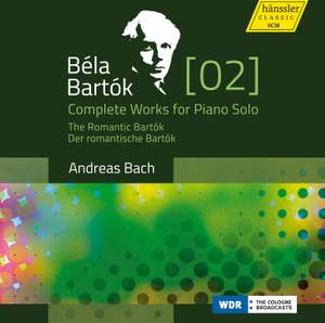 Bartók: Complete Works for Piano Solo Volume 2