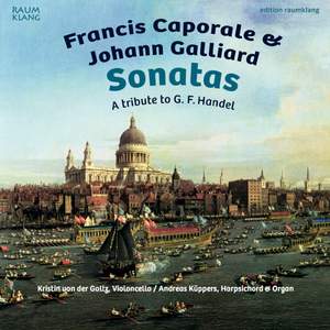 Francis Caporale & Johann Galliard: Sonatas