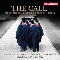 The Call: More Choral Classics from St John’s