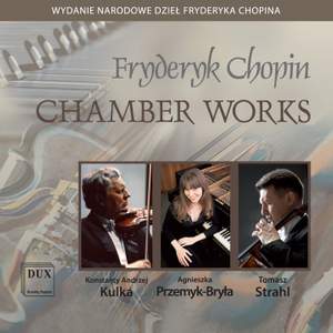 Chopin: Chamber Works