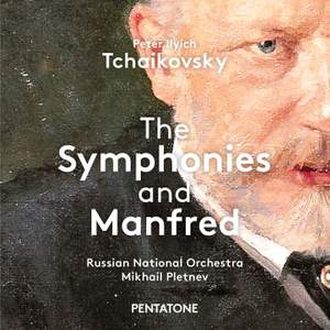 Tchaikovsky: The Symphonies and Manfred