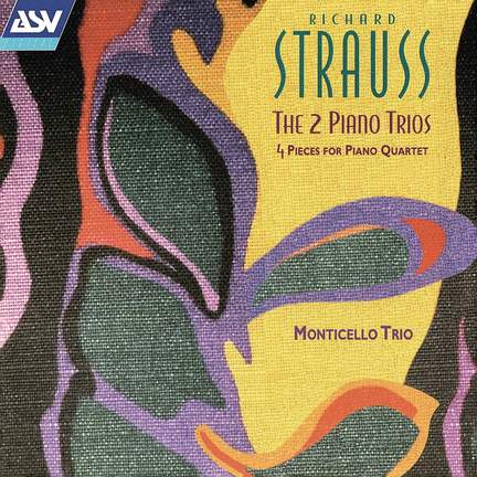 Richard Strauss: The 2 Piano Trios