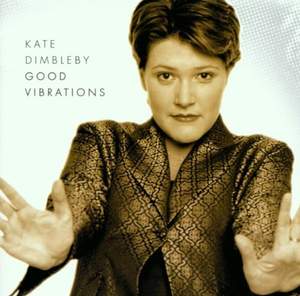 Kate Dimbleby: Good Vibrations