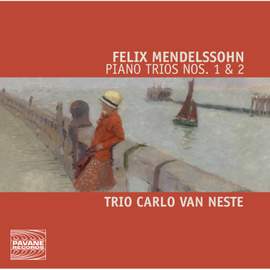 Mendelssohn: Piano Trios Nos. 1 & 2