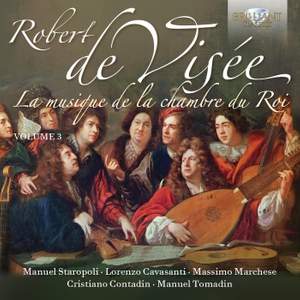 Robert de Visée: Musique de la Chamber du Roy Volume 3