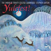 Yulefest: Christmas music from Trinity College, Cambridge