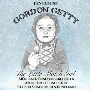Gordon Getty: The Little Match Girl Product Image