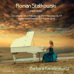 Roman Statkowski: Piano Music
