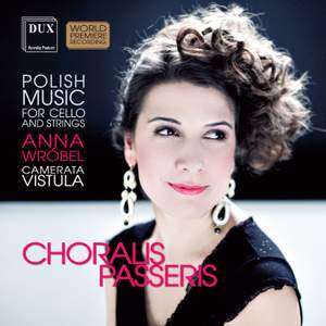 Choralis Passeris: Polish Music for Cello & Strings Product Image