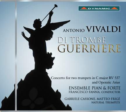 Vivaldi: Di Trombe Guerriere
