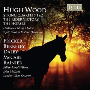 Hugh Wood. String Quartets; works for cello by Fricker, Berkeley, Dalby, McCabe Product Image