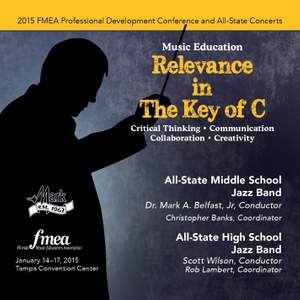 2015 Florida Music Educators Association (FMEA): All-State Middle School Jazz Band & All-State High School Jazz Band [Live]