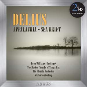 Delius: Appalachia - Sea Drift