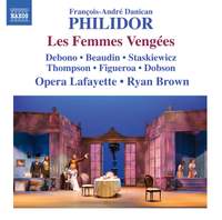 Philidor, F-A: Les Femmes Vengées