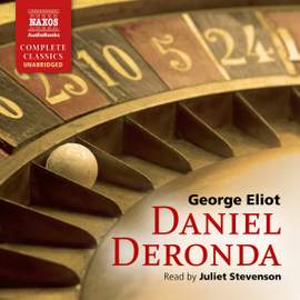 George Eliot: Daniel Deronda (Unabridged)