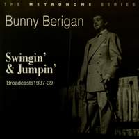 Bunny Berigan - Swingin' & Jumpin'