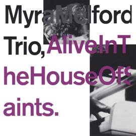 Alive in the House of Saints