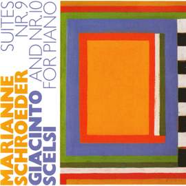 Giacinto Scelsi: Suites Nr. 9 and Nr. 10 for Piano