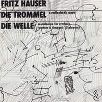 Die Trommel & Die Welle