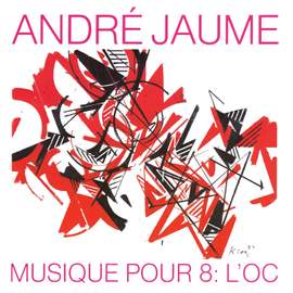 Musique Pour 8: L'oc