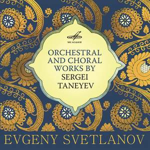 Orchestral and Choral Works by Sergei Taneyev