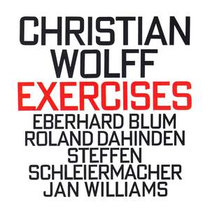 Christian Wolff: Exercises (1973-75)