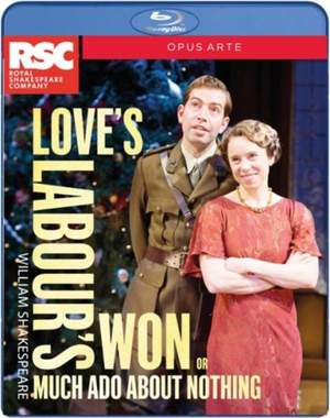 Shakespeare: Love’s Labours Won or Much Ado About Nothing