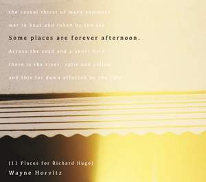 Some Places Are Forever Afternoon (11 Places for Richard Hugo)