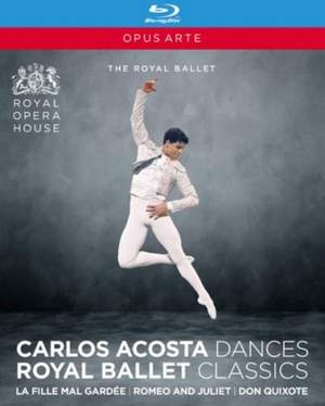 Carlos Acosta Dances: Royal Ballet Classics