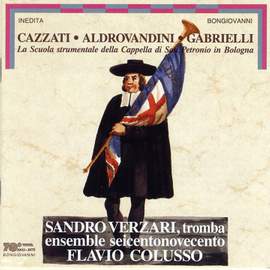 La scuola strumentale della cappella di San Petronio in Bologna