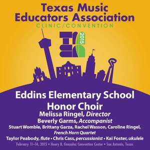 2015 Texas Music Educators Association (TMEA): Eddins Elementary School Honor Choir [Live]