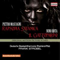Mascagni: Rapsodia Satanica & Rota: Il Gattopardo (The Leopard)