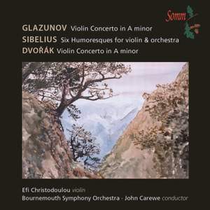 Glazunov, Sibelius & Dvorak: Works for Violin & Orchestra