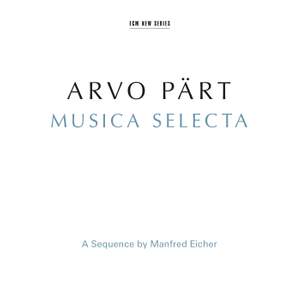 Arvo Pärt - Musica Selecta